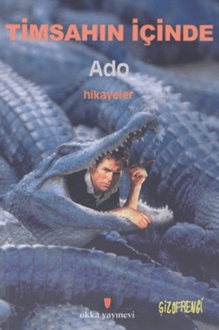 Timsahın İçinde