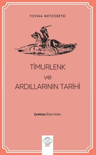 Timurlenk ve Ardıllarının Tarihi