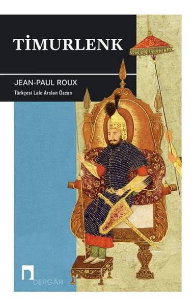 Timurlenk Jean-Paul Roux
