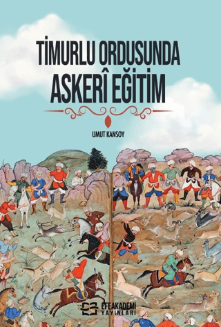 Timurlu Ordusunda Askeri Eğitim