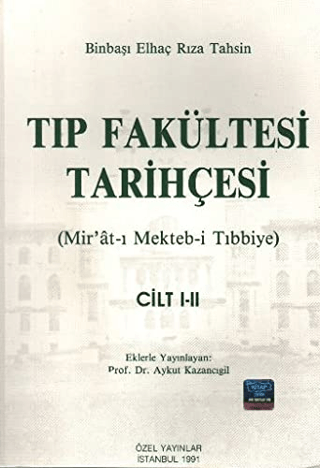 Tıp Fakültesi Tarihçesi Cilt: 1-2