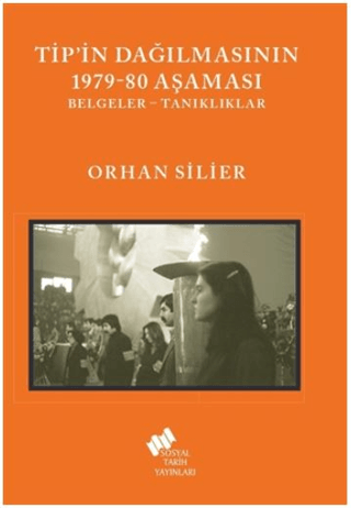 TİP'in Dağılmasının 1979-80 Aşaması