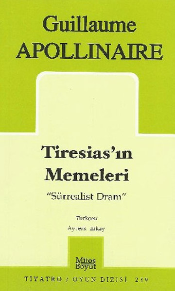 Tiresias'ın Memeleri Sürrealist Dram Guillaume Apollinaire