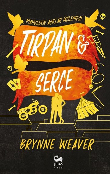 Tırpan & Serçe - Mahveden Aşklar Üçlemesi Brynne Weaver