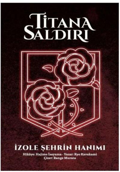 Titana Saldırı - İzole Şehrin Hanımı Hajime İsayama