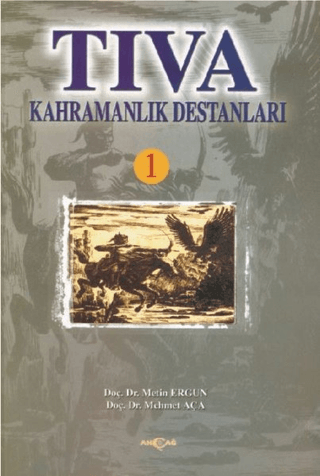 Tıva Kahramanlık Destanları 1