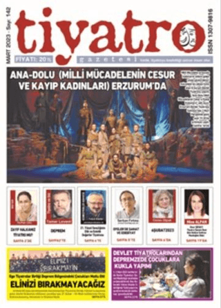 Tiyatro Gazetesi Sayı: 142 - Mart 2023