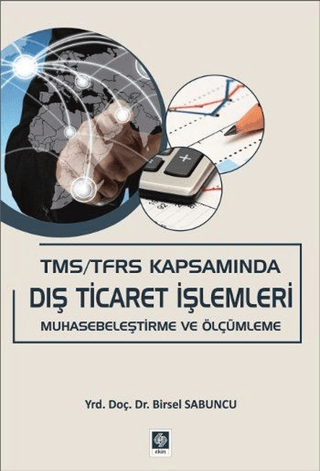 TMS / TFRS Kapsamında Dış Ticaret İşlemleri
