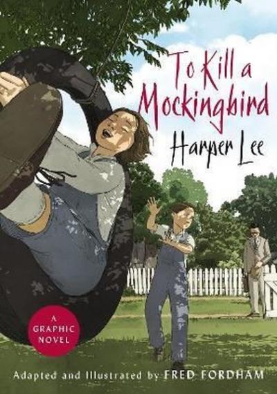 To Kill a Mockingbird Graphic Novel Harper Lee