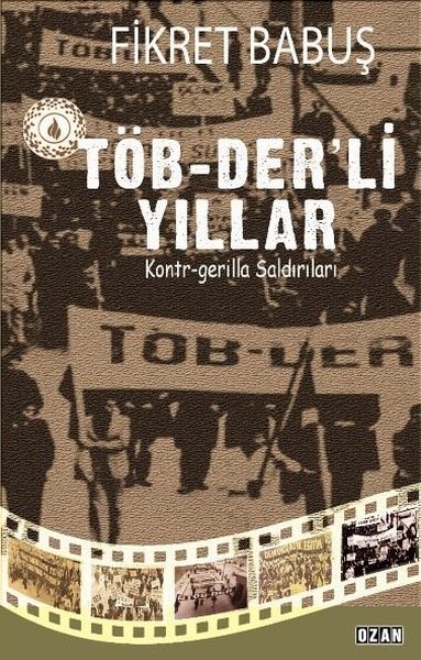 TÖB-Der'li Yıllar ve Kontr-Gerilla Saldırıları