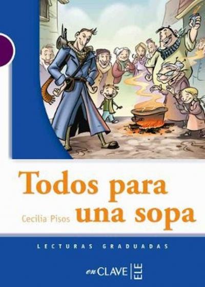 Todos Para Una Sopa (LG Nivel-1) İspanyolca Okuma Kitabı %10 indirimli