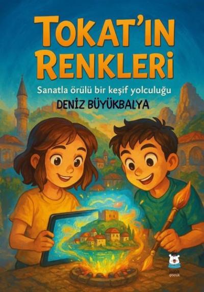 Tokat'ın Renkleri-Sanatla Örtülü Bir Keşif Yolculuğu Deniz Büyükbalya
