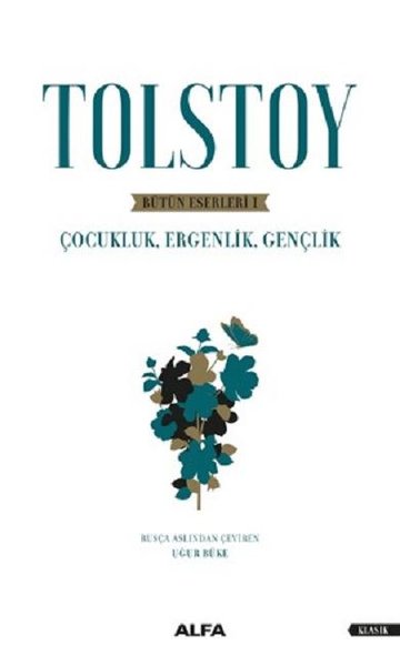 Tolstoy - Bütün Eserleri 1 Lev Nikolayeviç Tolstoy