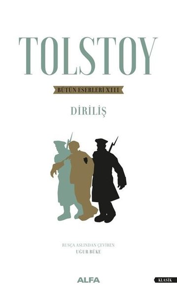 Tolstoy Bütün Eserleri 13 - Diriliş