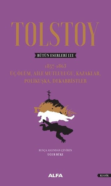 Tolstoy - Bütün Eserleri 3 (Ciltli) Lev Nikolayeviç Tolstoy