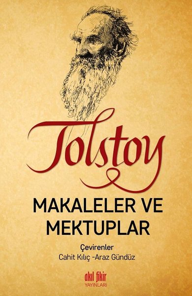 Tolstoy - Makaleler ve Mektuplar Lev Nikolayeviç Tolstoy