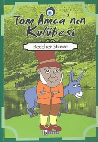 Tom Amca’nın Kulübesi