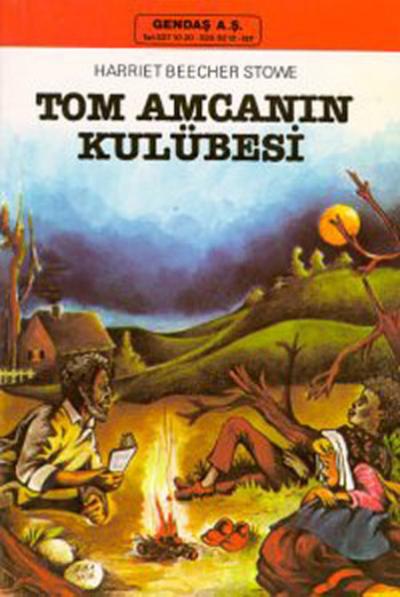 Tom Amcanın Kulübesi-Gençler İçin
