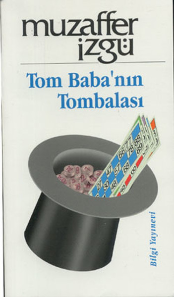 Tom Baba\'nın Tombalası Muzaffer İzgü