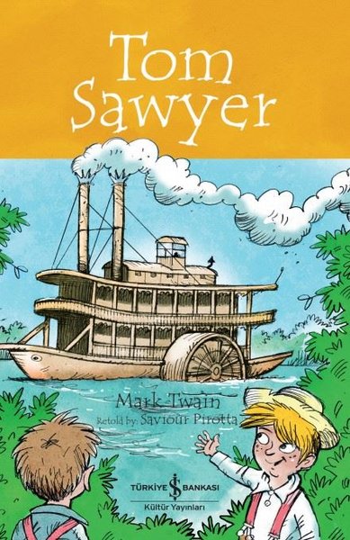 Tom Sawyer - Children's Classic Mark Twain