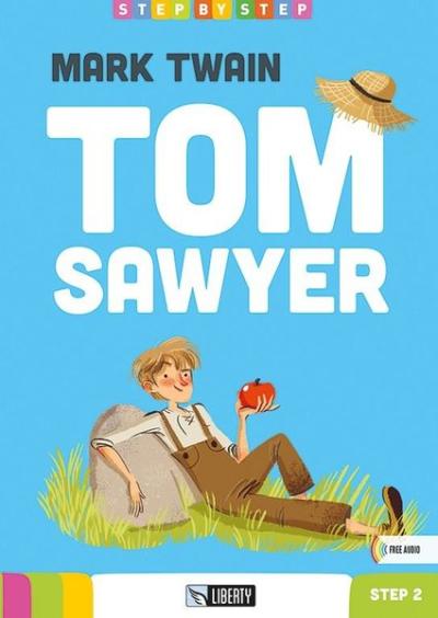 Tom Sawyer (Step By Step) A1.2 Mark Twain