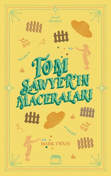 Tom Sawyer'in Maceraları (Ciltli)
