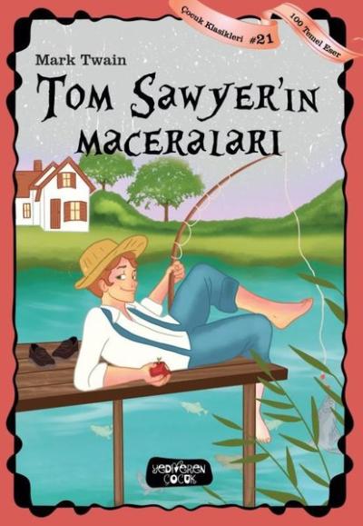 Tom Sawyerin Maceraları - Çocuk Klasikleri 21