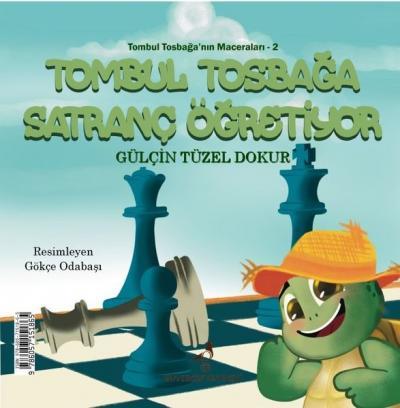 Tombul Tosbağa Satranç Öğretiyor - Türkçe İngilizce Gülçin Tüzel Dokur