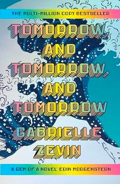 Tomorrow and Tomorrow and Tomorrow