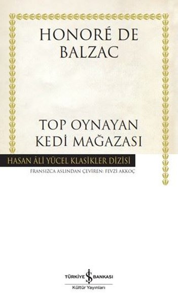 Top Oynayan Kedi Mağazası - Hasan Ali Yücel Klasikler (Ciltli) Honore 