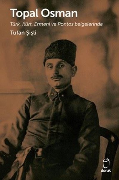 Topal Osman: Türk Kürt Ermeni ve Pontos Belgelerinde