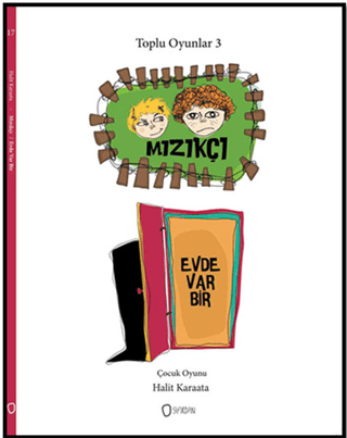 Toplu Oyunlar 3 - Mızıkçı / Evde Biri Var