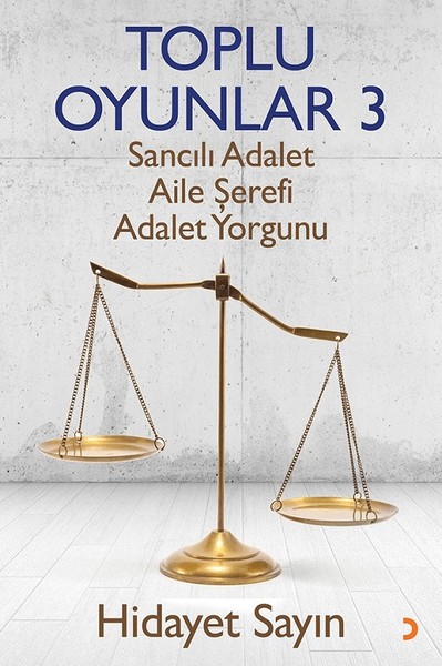 Toplu Oyunlar 3-Sancılı Adalet Aile Şerefi Adalet Yorgunu