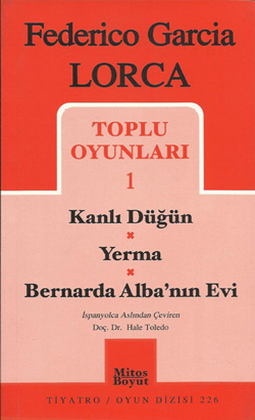 Toplu Oyunları 1 - Kanlı Düğün-Yerma-Bernarda Alba'nın Evi