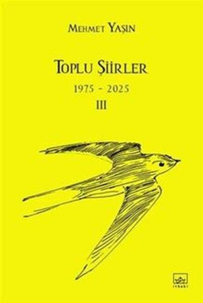 Toplu Şiirler 1975 - 2025 - 3 Mehmet Yaşın