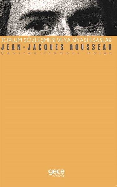 Toplum Sözleşmesi veya Siyasi Esaslar Jean-Jacques Rousseau