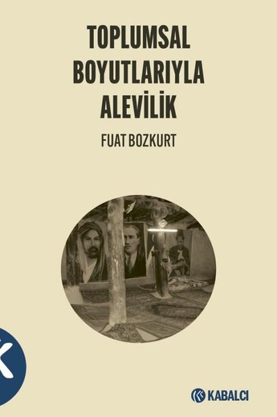 Toplumsal Boyutlarıyla Alevilik Fuat Bozkurt