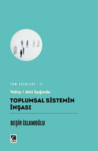 Toplumsal Sistemin İnşası