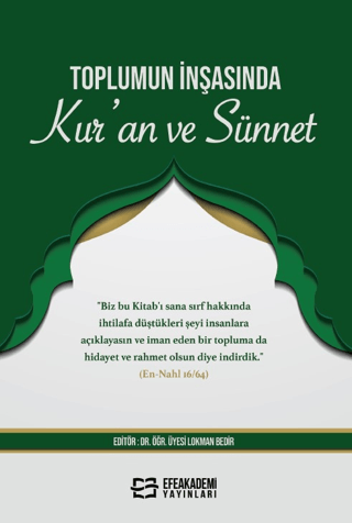 Toplumun İnşasında Kur’an ve Sünnet