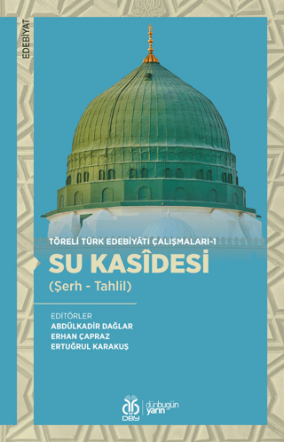 Töreli Türk Edebiyatı Çalışmaları-1 - Su Kasidesi (Şerh - Tahlil)