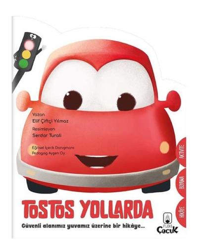 Tostos Yollarda - Şekilli Hikaye Elif Çiftçi Yılmaz