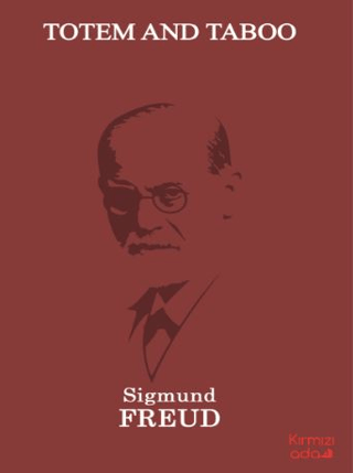 Totem and Taboo Sigmund Freud