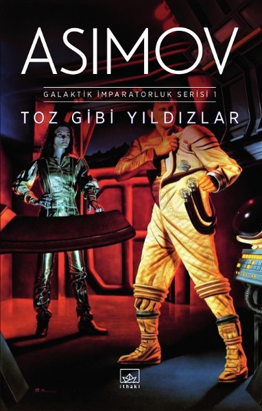 Toz Gibi Yıldızlar-Galaktik İmparatorluk Serisi 1