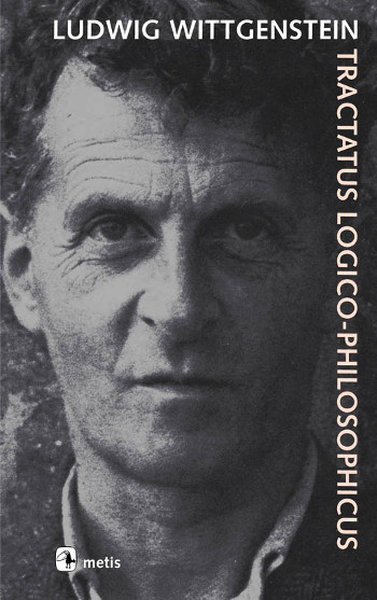 Tractatus Logico-Philosophicus Ludwig Wittgenstein (Ludwig Josef Johan