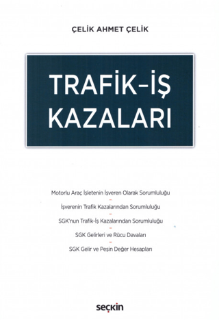 Trafik - İş Kazaları