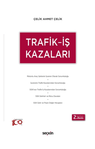 Trafik – İş Kazaları