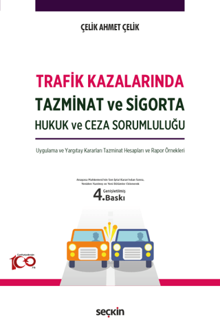 Trafik Kazalarında Tazminat ve Sigorta