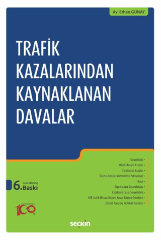 Trafik Kazalarından Kaynaklanan Davalar
