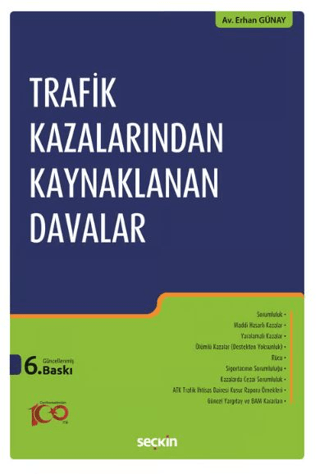Trafik Kazalarından Kaynaklanan Davalar