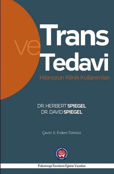 Trans ve Tedavi-Hipnozun Klinik Kullanımları